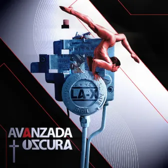 Avanzada Oscura by LA-X