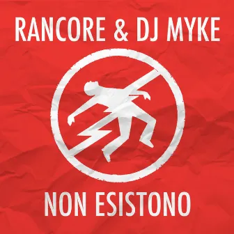 Non esistono by DJ Myke