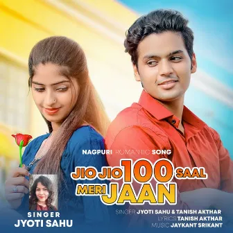 JIO JIO 100 SAAL MERI JAAN by TANISH AKTHAR