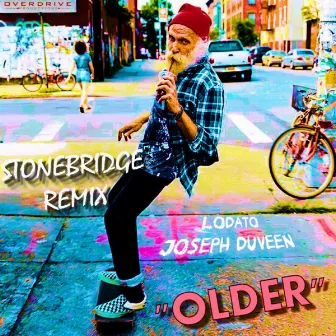 Older (StoneBridge Remix) by Joseph Duveen