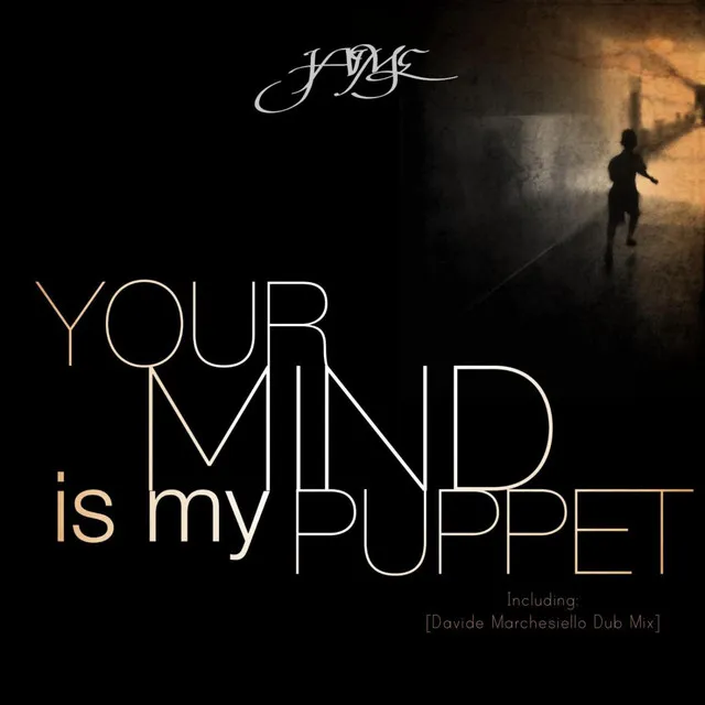 Your Mind Is My Puppet - Single