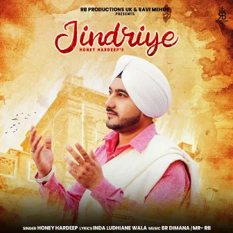 Jindriye by Honey Hardeep