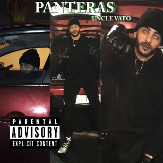 PANTERAS by Uncle Vato