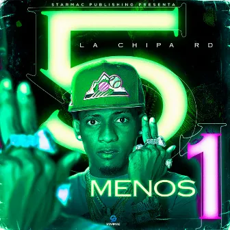 5 Menos 1 by La Chipa RD