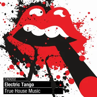 True House Music by Electric Tango