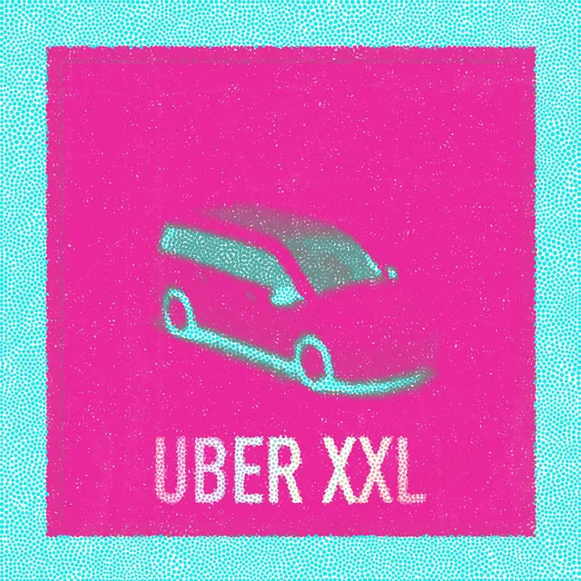 Uber XXL