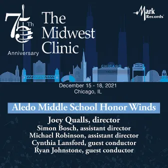 2021 Midwest Clinic: Aledo Middle School Honor Winds (Live) by Joey Qualls