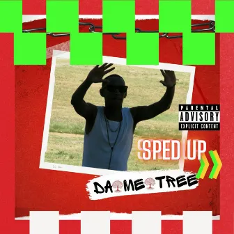 DA ME TREE (SPED UP) by DEMIGOD MINGO