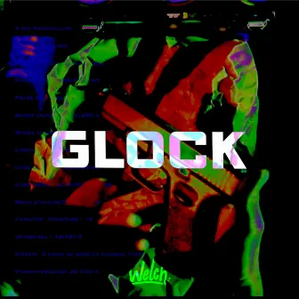 Glock by WELCH