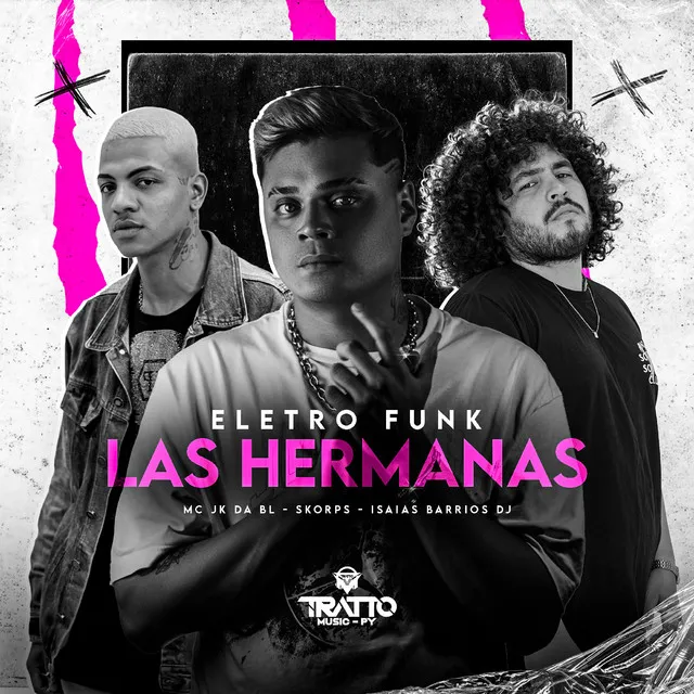 Eletro Funk Las Hermanas (feat. Skorps)