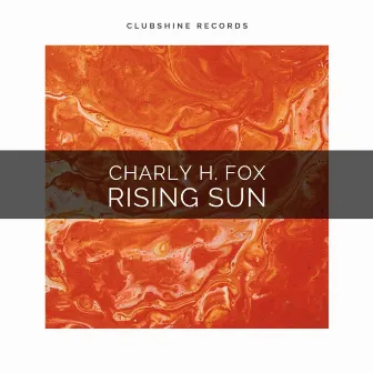 Rising Sun by Charly H. Fox