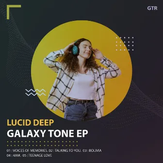 Galaxy Tone by Lucid Deep