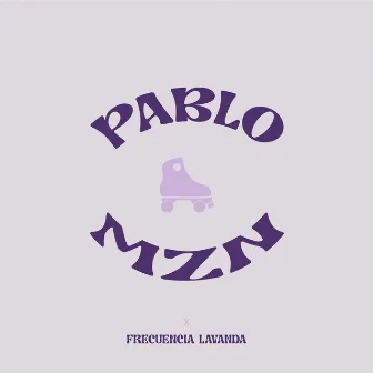 Pablo Mzn: Frecuencia Lavanda N.5 (En Vivo) by pablo mzn