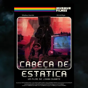 Cabeça de Estática by Luciano Mello