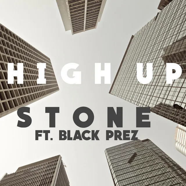 High Up (feat. Black Prez)