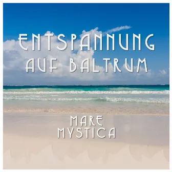 Entspannung auf Baltrum by Mare Mystica