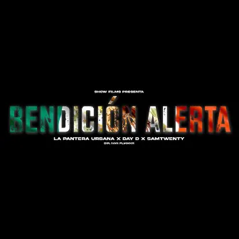 Bendición Alerta by Samtwenty