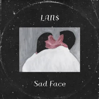 Sad Face by LAN$