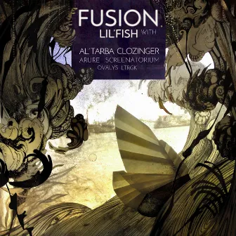 Fusion by Lil Fish