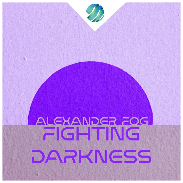 Fighting Darkness - Radio Edit