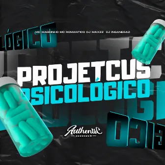 Projetcus Psicológico by Dj Insanegaz