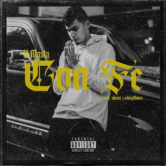 Con Fe by Lil Masta