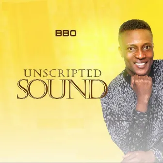 Unscripted Sound by BBO