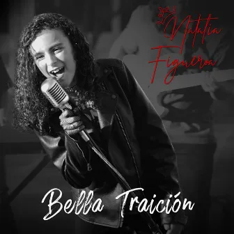 Bella Traición by Natalia Figueroa