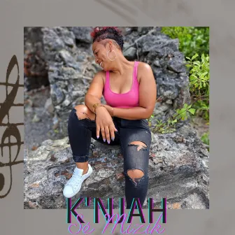 Sé mizik by K'njah