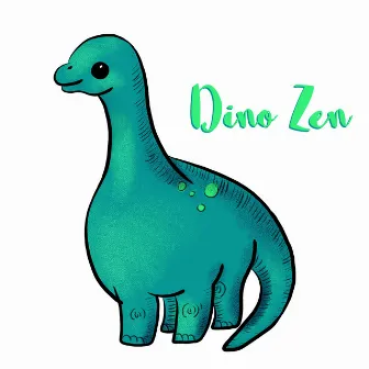 Dino Zen by Smart Baby Lullabies