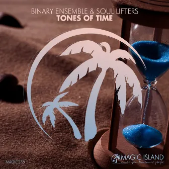 Tones Of Time by Soul Lifters