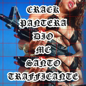 CRACK PANTERA by Dio MC