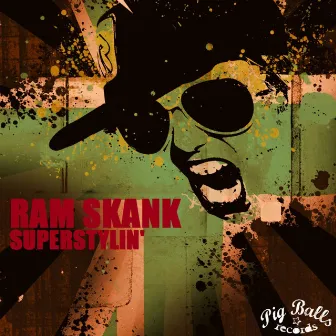 Superstylin' by Ram Skank