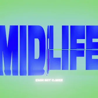 Midlife by EMM