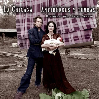 Antihéroes y Tumbas (Historias del Gótico Surero) by La Chicana