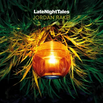 Late Night Tales: Jordan Rakei by Jordan Rakei