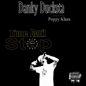 Time Don't Stop by Danky Ducksta