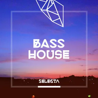 Selecta Bass House by Selecta