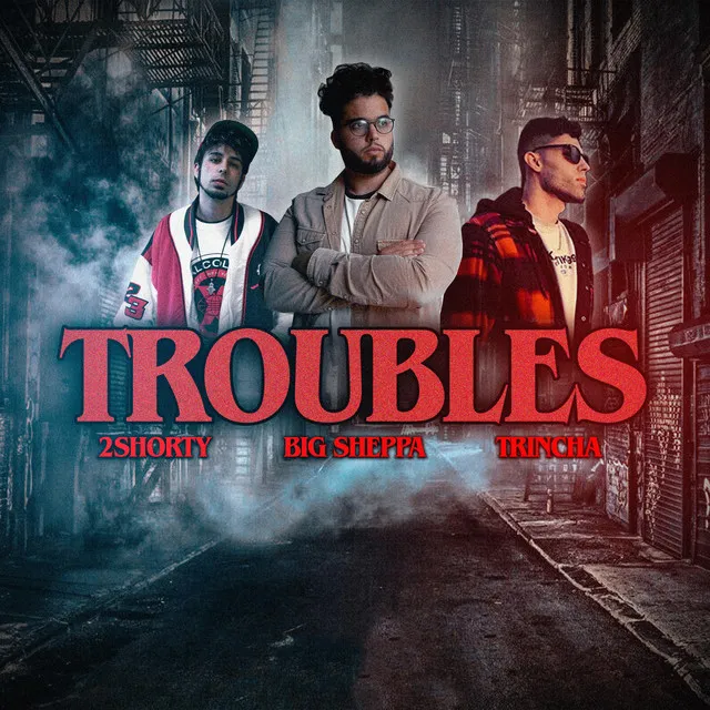 Troubles