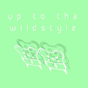 Up to Tha Wildstyle (Spencer & Hill Remix) [Porn Kings vs. DJ Supreme] [Remixes] - Single by DJ Supreme