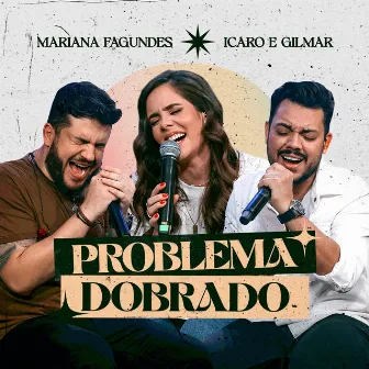 Problema Dobrado by Mariana Fagundes