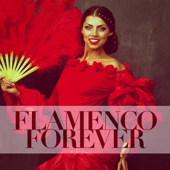 Flamenco Forever by Unknown Artist