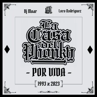 Por Vida - 1993 X 2023 by Dj Moar