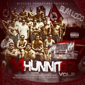 14 Hunnit G'z, Vol. 2 by Slim Loco