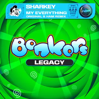 My Everything by Bonkers