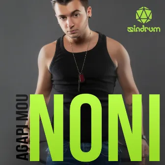 Agapi Mou - Single by NONI