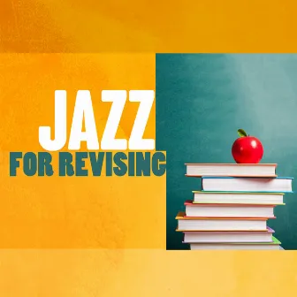 Jazz for Revising by Exam Study Soft Jazz Music Collective