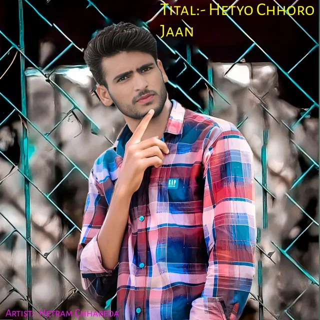 Hetyo Chhoro Jaan