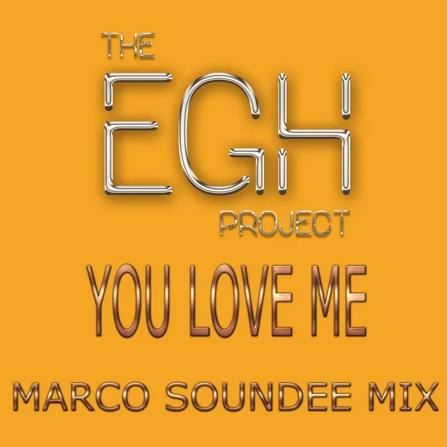 You Love Me (Marco Soundee Mix)