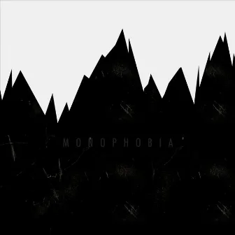 Monophobia by Perception